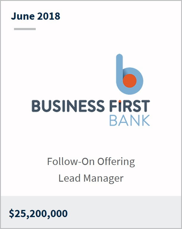 June 2018 Business First Bancshares $25,200,000 follow-on offering lead manager