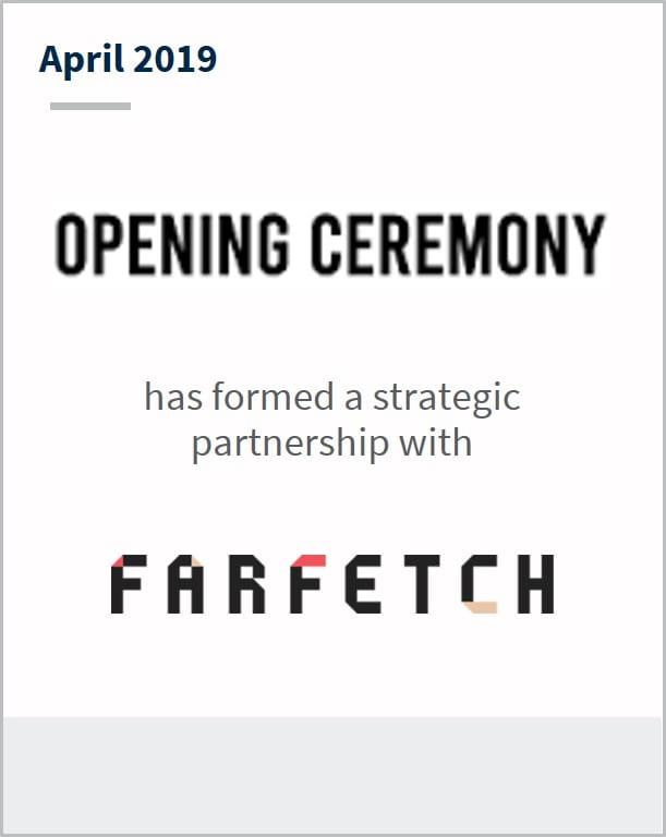 April 2019 Opening Ceremony has formed a strategic partnership with Farfetch