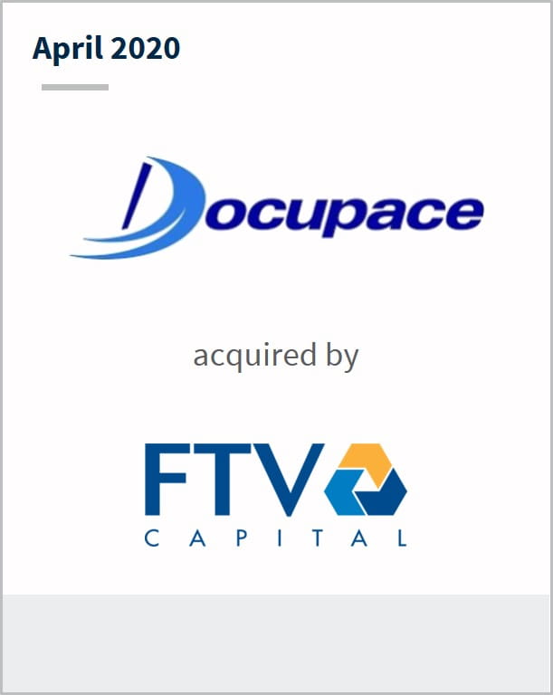 April 2020 Docupace has been acquired by FTV Capital 