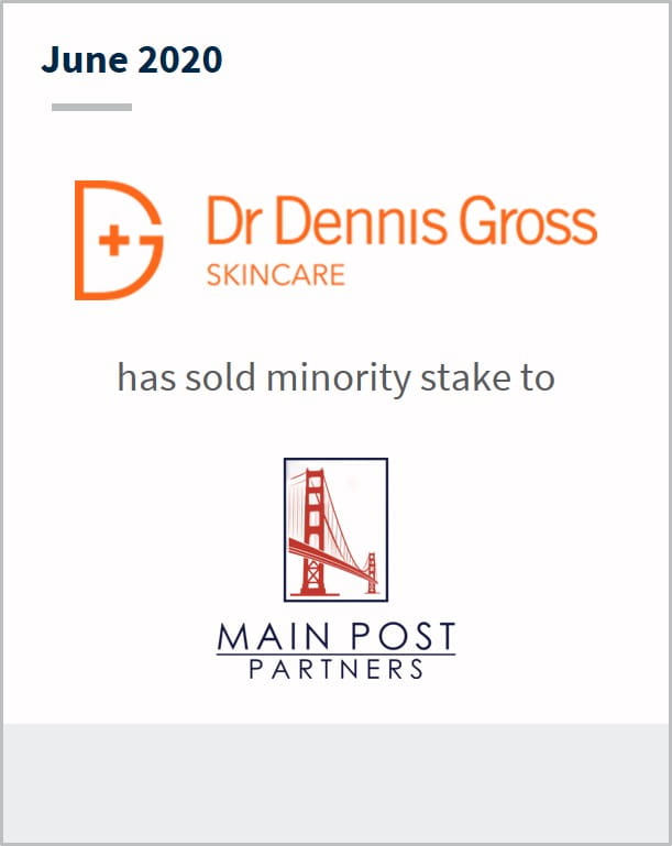 June 2020 Dr Dennis Gross Skincare has sold a minority stake to Main Post Partners